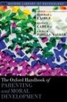 Deborah J. Laible, Deborah J. (Professor of Psychology Laible, Gustavo Carlo, Gustavo (Millsap Endowed Professor of Diversity and Multicultural Studies Carlo, Carlo Gustavo, Deborah J. Laible... - Oxford Handbook of Parenting and Moral Development