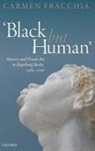 Fracchia, Carmen Fracchia, Carmen (Professor of Hispanic Art Histor Fracchia, Carmen (Professor of Hispanic Art History Fracchia, Carmen (Reader in Hispanic Art History Fracchia - ''Black But Human''