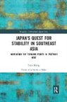 Taizo Miyagi, Taizo (Sophia University Miyagi - Japan''s Quest for Stability in Southeast Asia