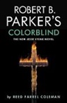 Reed Farrel Coleman - Robert B Parker's Colorblind
