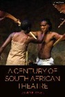 Loren Kruger, Loren (University of Chicago Kruger, Claire Cochrane, Bruce McConachie - A Century of South African Theatre