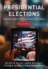 David A Hopkins, David A. Hopkins, Nelson W Polsby, Nelson W. Polsby, Nelson W. Wildavsky Polsby, Steven E Schier... - Presidential Elections
