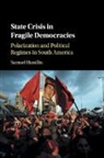Samuel Handlin, Samuel (University of Utah) Handlin, Handlin Samuel - State Crisis in Fragile Democracies