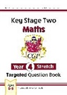 CGP Books, CGP Books, CGP Books, CGP Books - KS2 Maths Year 4 Stretch Targeted Question Book