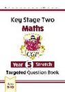 CGP Books, CGP Books, CGP Books, CGP Books - KS2 Maths Year 5 Stretch Targeted Question Book