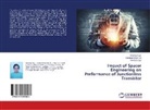 Sandeep Sing Gill, Sandeep Singh Gill, Navneet Kaur, Prabhjo Kaur, Prabhjot Kaur - Impact of Spacer Engineering on Performance of Junctionless Transistor