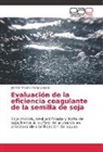 Jennifer Viviana Pinilla Caicedo - Evaluación de la eficiencia coagulante de la semilla de soja