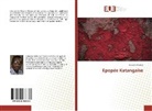 Séraphin Bukasa - Epopée Katangaise