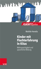 Matilde Heredia - Kinder mit Fluchterfahrung in Kitas