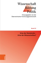 Reinhar Neck, Reinhard Neck, SPIEL, Spiel, Christiane Spiel - Krise der Demokratie - Krise der Wissenschaften?
