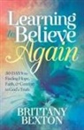 Brittany Bexton - Learning to Believe Again