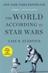 Cass R. Sunstein, Sunstein Cass R. - The World According to Star Wars