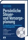 Thomas Fischer, Werner A Räber - Persönliche Steuer- und Vorsorgeplanung