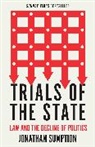 Jonathan Sumption - Trials of the State