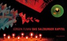 Jürge Flimm, Jürgen Flimm, Andres Müry - Das Salzburger Kapitel 1987-2010