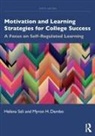 Myron H. Dembo, Myron H. (University of Southern California Dembo, Helena Seli, Helena Dembo Seli, Seli Helena - Motivation and Learning Strategies for College Success