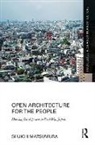 Shuichi Matsumura, Shuichi (Department of Architecture Matsumura, Matsumura Shuichi - Open Architecture for the People