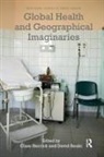 Clare (King''''s College London Herrick, Clare Herrick, David Reubi - Global Health and Geographical Imaginaries