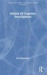 Ken Richardson - Models of Cognitive Development