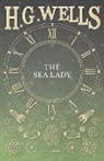 H. G. Wells - The Sea Lady
