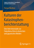 Florian Meißner - Kulturen der Katastrophenberichterstattung