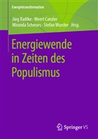 Miranda A Schreurs u a, Weer Canzler, Weert Canzler, Jörg Radtke, Miranda Schreurs, Miranda A. Schreurs... - Energiewende in Zeiten des Populismus