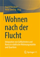Ingri Breckner, Ingrid Breckner, Sinning, Sinning, Heidi Sinning - Wohnen nach der Flucht