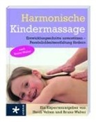 Heid Velten, Heidi Velten, Bruno Walter - Harmonische Kindermassage