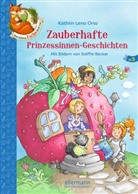 Stéffie Becker, Kathrin Lena Orso, Sieverding, Stéffie Becker, Carola Sieverding - Der kleine Fuchs liest vor. Zauberhafte Prinzessinnen-Geschichten