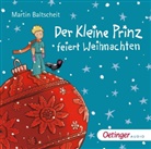 Martin Baltscheit, Martin Baltscheit - Der Kleine Prinz feiert Weihnachten, 2 Audio-CD (Audio book)