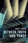 Julie E. Cohen, Julie E. (Professor of Law Cohen - Between Truth and Power