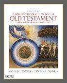 Chapman, Cynthia R. Chapman, Michael D. Coogan, Michael D./ Chapman Coogan - A Brief Introduction to the Old Testament