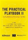 J. Lloyd Michener, J. Lloyd (EDT)/ Castrucci Michener, J. Lloyd (Professor of Community and Fam Michener, Don W. Bradley, Don W. (Consulting Professor Bradley, Brian C. Castrucci... - Practical Playbook II