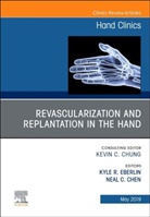 Neal Chen, Kyle Eberlin, Kyle R Eberlin, Kyle R. Eberlin, Kyle R. Eberlin, R. - Revascularization and Replantation