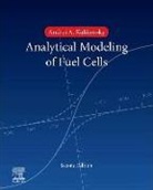 Andrei a (Research Centre Julich Kulikovsky, Andrei A. Kulikovsky, Andrei A. (Research Centre Julich Kulikovsky - Analytical Modelling of Fuel Cells