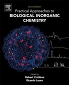 Robert Crichton, Robert (Unite De Biochimie Crichton, Robert R. Crichton, Robert R. (Unite De Biochimie Crichton, Ricardo O. Louro, Robert Crichton... - Practical Approaches to Biological Inorganic Chemistry