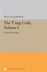 Wallace Johnson - T''ang Code, Volume I