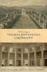 John A. (EDT)/ Onuf Ragosta, Peter S Onuf, Peter S. Onuf, Andrew J O'Shaughnessy, Andrew J. O'Shaughnessy, John A Ragosta... - The Founding of Thomas Jefferson's University