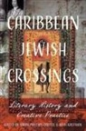 Sarah Phillips Kaufman Casteel, Sarah Phillips Casteel, Heidi Kaufman - Caribbean Jewish Crossings