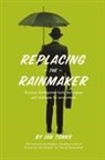 Ian Tonks - Replacing the Rainmaker
