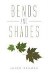 Jahed Rahman - Bends and Shades