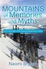 Naomi Bryson - Mountains of Memories and Myths
