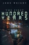 John Wright - The First Hundred Years