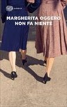 Margherita Oggero - Non fa niente