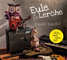 Lisa Bassenge, Boris Meinhold - Eule und Lerche. Zacki Zacki!, 1 Audio-CD (Audio book)