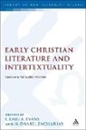 Craig A Evans, Craig A. (Acadia Divinity College Evans, H Daniel Zacharias, Craig A. Evans, Craig A. (Acadia Divinity College Evans, Chris Keith... - Early Christian Literature and Intertextuality