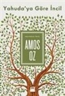Amos Oz - Yahuda ya Göre Incil