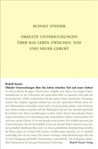 Rudolf Steiner, Rudolf Steiner Nachlassverwaltung - Okkulte Untersuchungen über das Leben zwischen Tod und neuer Geburt