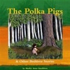 Shelley Sandblom - The Polka Pigs & Other Bedtime Stories