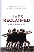 Roseman, Mark Roseman, Mark (Distinguished Professor and Pat M Glazer Chair in Jewish Studies Roseman, Roseman Mark - Live Reclaimed